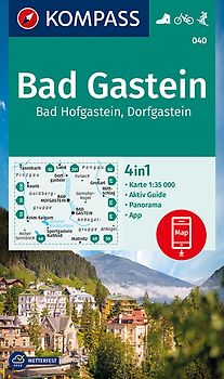 KOMPASS Wanderkarte 040 Bad Gastein, Bad Hofgastein, Dorfgastein 1:35.000