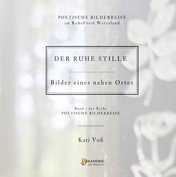 DER RUHE STILLE