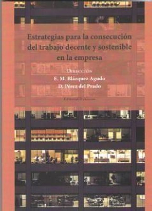 Estrategias para la consecución del trabajo decente y sostenible en la empresa