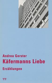 Käfermanns Liebe