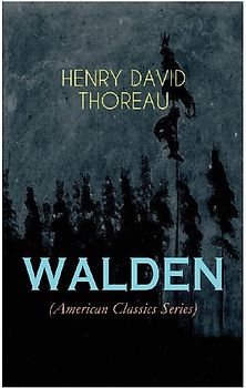 Walden (American Classics Series)
