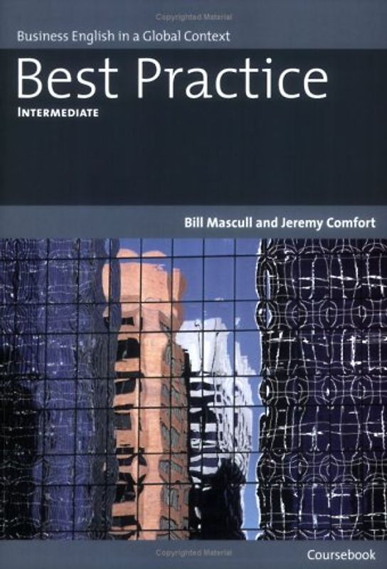 Best Practice. Business English in a Global Context / Best Practice Intermediate - Coursebook