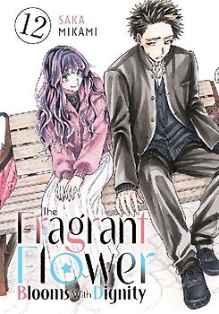 The Fragrant Flower Blooms with Dignity 12