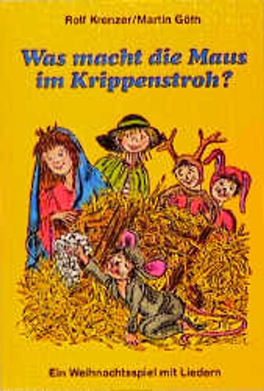 Was macht die Maus im Krippenstroh?