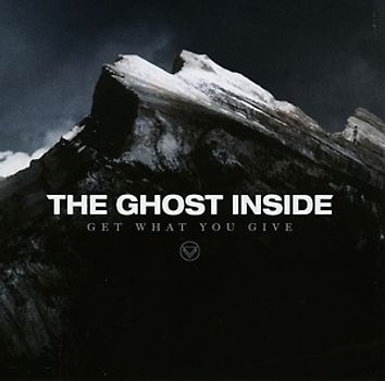 the Ghost Inside - Get What You Give