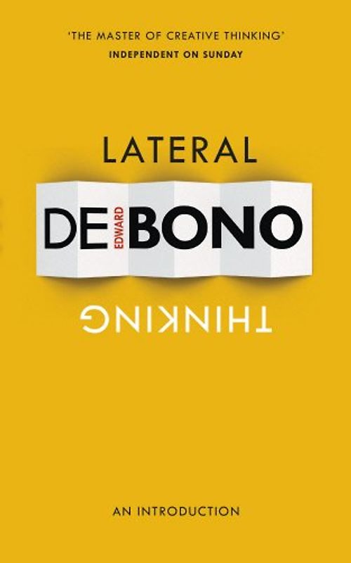 Lateral Thinking: An Introduction - de Bono, Edward