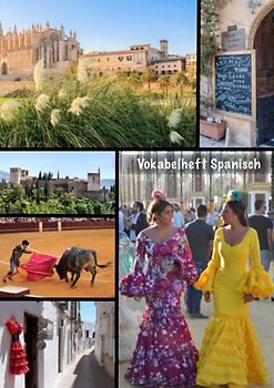 Vokabelheft Spanisch: Spanisch Vokabelheft, DIN A4, 3 Spalten, XXL, viele Seiten