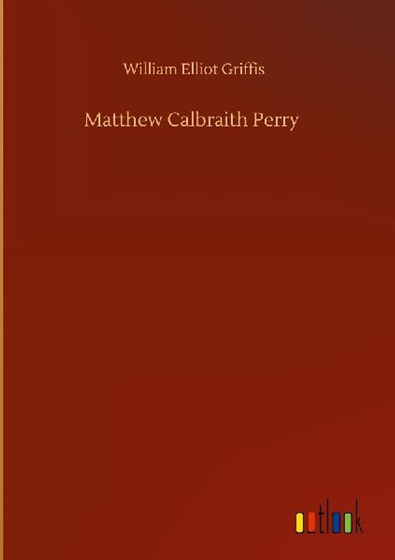 Matthew Calbraith Perry