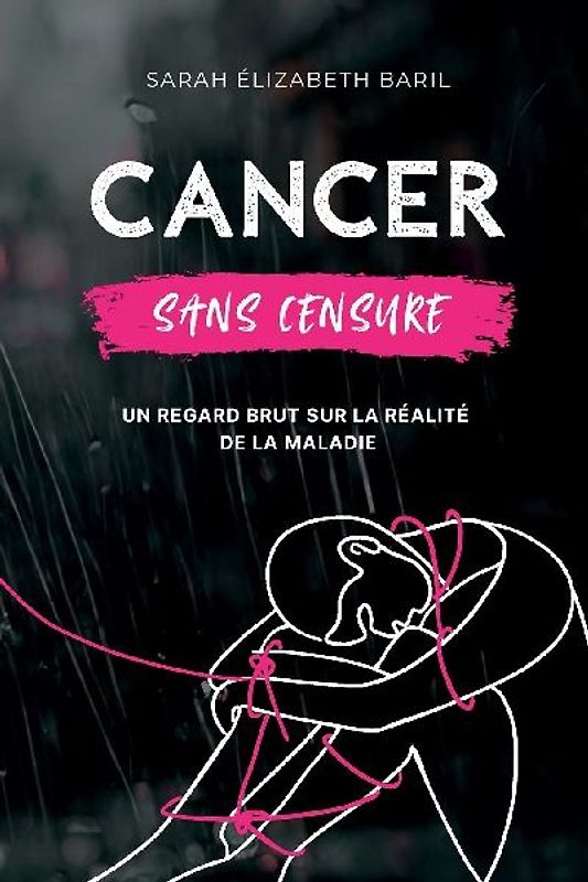 Cancer sans censure