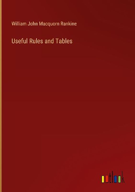 Useful Rules and Tables