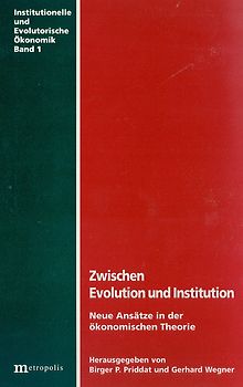 Zwischen Evolution und Institution
