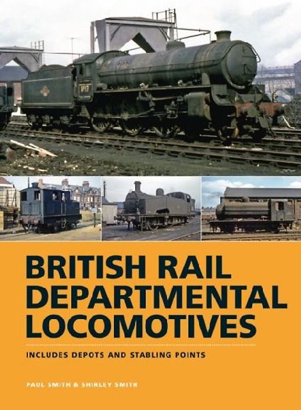 British Rail Departmental Locomotives 1948-68