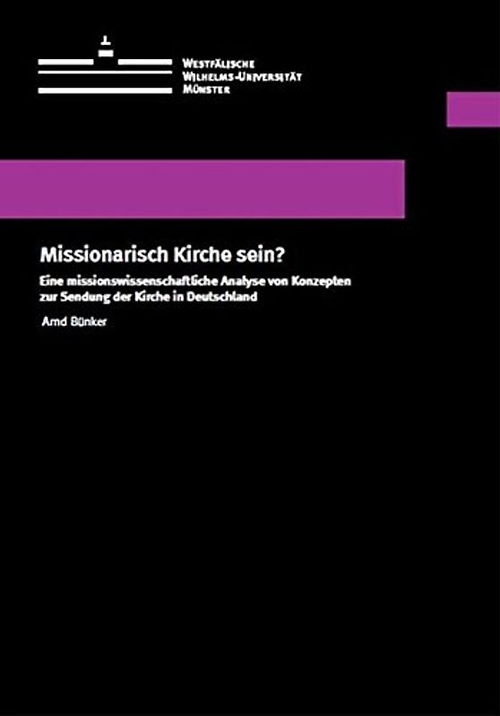 Missionarisch Kirche sein?