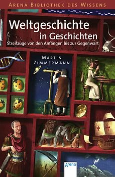 Weltgeschichte in Geschichten