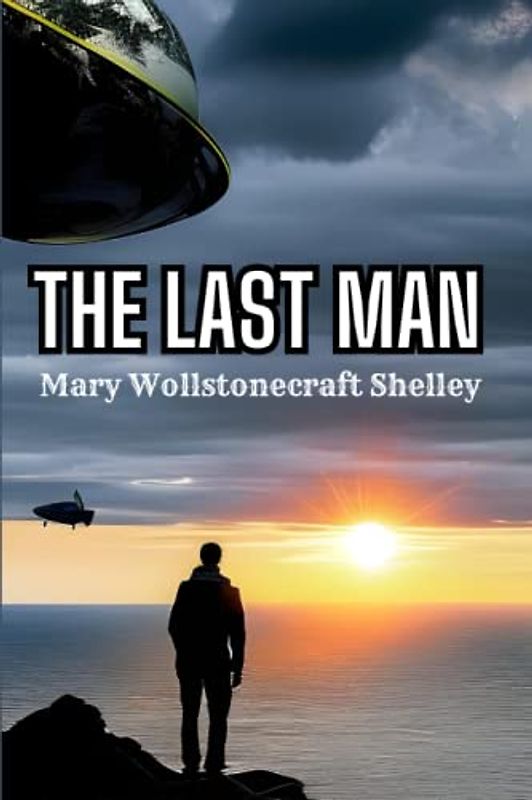 The Last Man (Annotated)