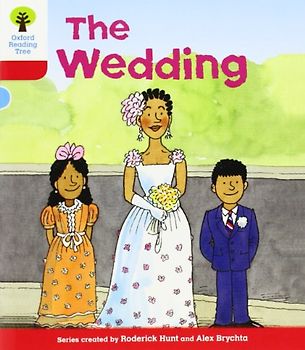 Oxford Reading Tree: Level 4: More Stories A: The Wedding