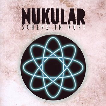 Nukular - Schere im Kopf