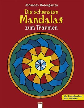 Die schönsten Mandalas zum Träumen