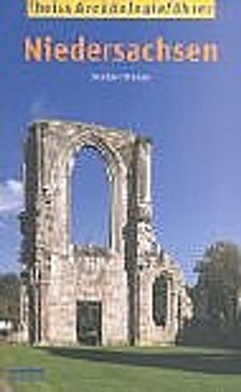 Theiss Archäologieführer Niedersachsen