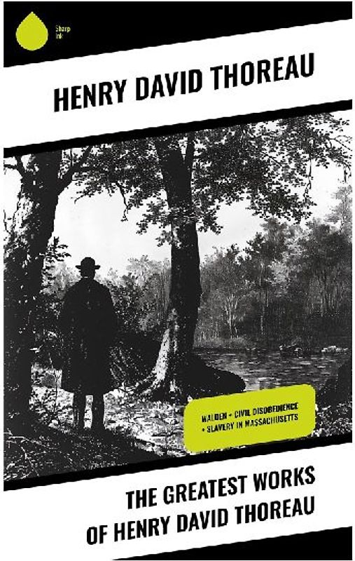 The Greatest Works of Henry David Thoreau