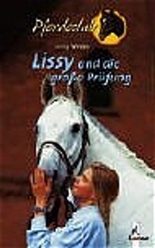 Lissy und die grosse Prüfung