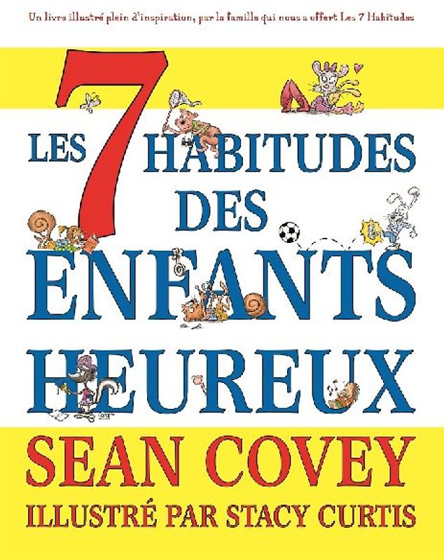 Les 7 Habitudes Des Enfants Heureux