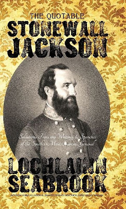 The Quotable Stonewall Jackson