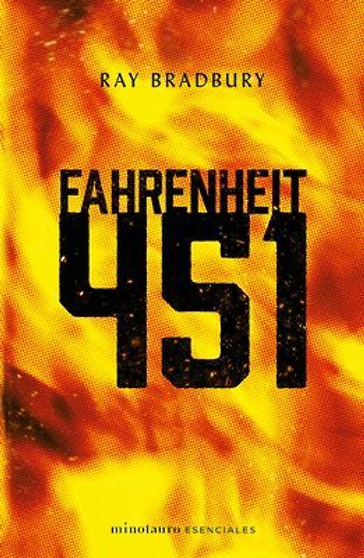 Fahrenheit 451 (Novela / A Novel)