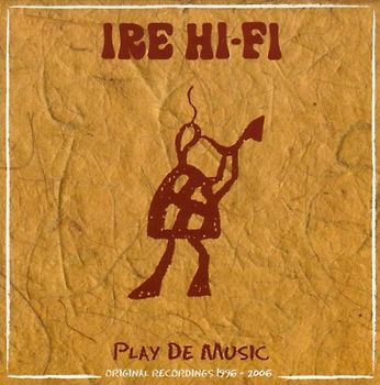 Ire-Hifi - Play de Music