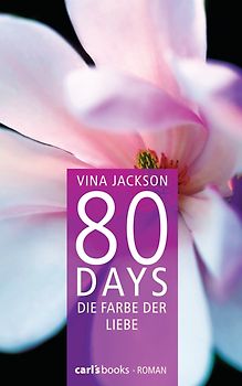 80 Days - Die Farbe der Liebe. Band 6 Roman