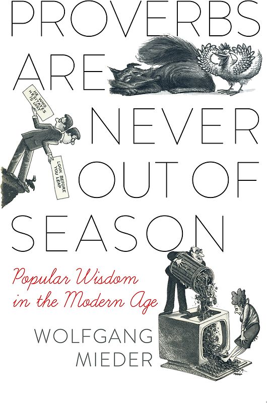 Proverbs Are Never Out of Season