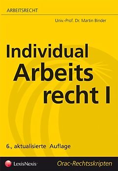 Arbeitsrecht - Individualarbeitsrecht I