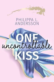 One uncontrollable Kiss