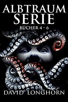 Albtraum-Serie Bücher 4 - 6: Übernatürliche Spannung mit furchterregenden, schrecklichen Monstern