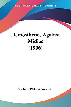 Demosthenes Against Midias (1906)