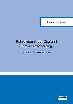 Fahrdynamik der Zugfahrt