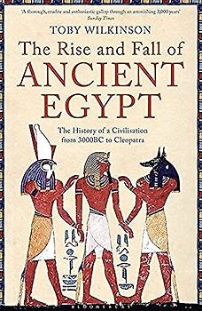 The Rise and Fall of Ancient Egypt