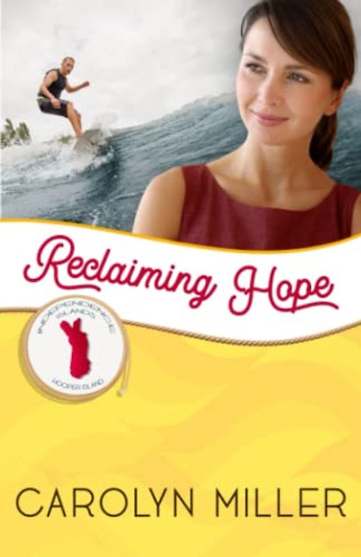 Reclaiming Hope: Hooper Island (Independence Islands, Band 18)