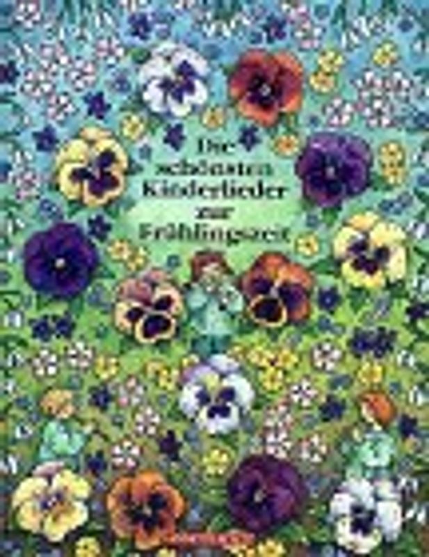 Die schönsten Kinderlieder zur Frühlingszeit