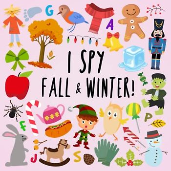 I Spy - Fall and Winter!: A Fun Picture Puzzle Book for 3-5 Year Olds (I Spy Book Collection for Kids, Band 7)