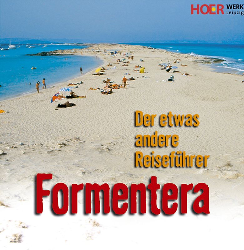 Formentera - Ein Reiseführer