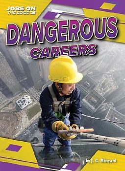 Dangerous Careers