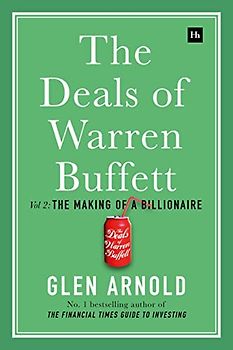 The Deals of Warren Buffett Volume 2: The Making of a Billionaire