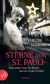 Die Sterne von St. Pauli – Eine junge Frau, die Beatles und die Große Freiheit