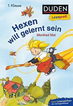 Duden Leseprofi – Hexen will gelernt sein, 1. Klasse