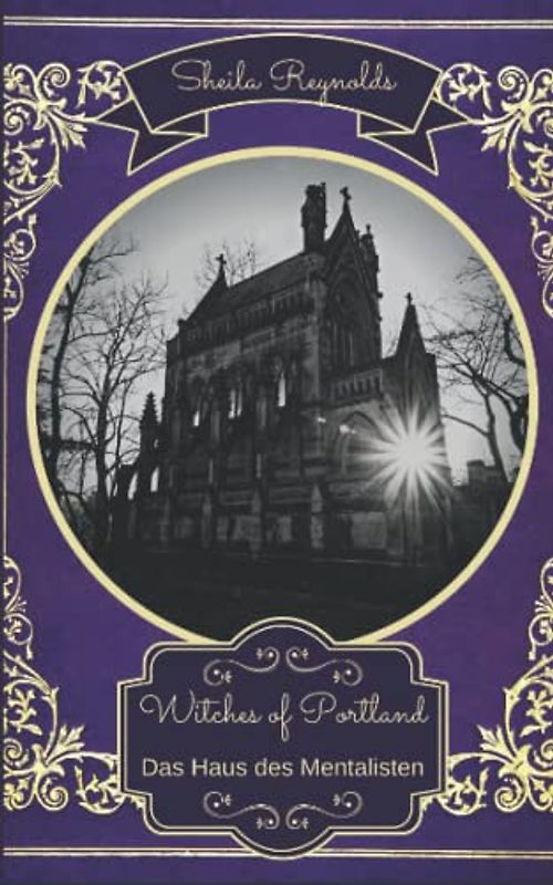 Witches of Portland: Das Haus des Mentalisten