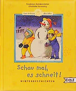 Schau mal, es schneit!