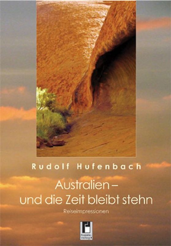 Australien - und die Zeit bleibt stehn