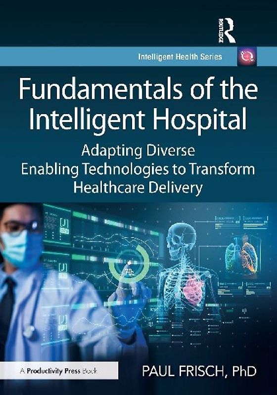 Fundamentals of the Intelligent Hospital