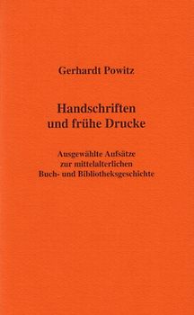 Handschriften und frühe Drucke